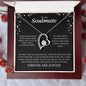To My Soulmate | I Will Love You Until The End - Forever Love Necklace